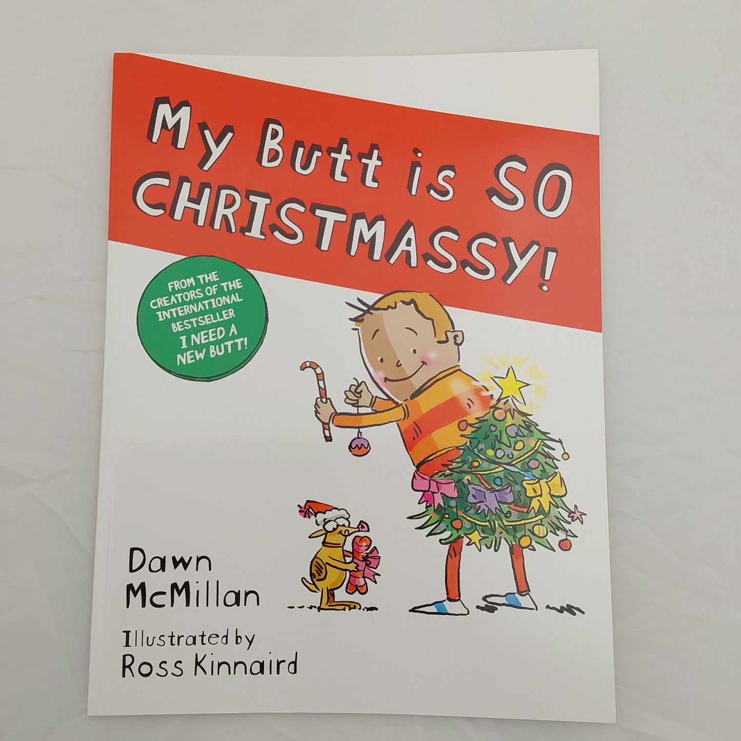 MY BUTT IS SO CHRISTMASSY!