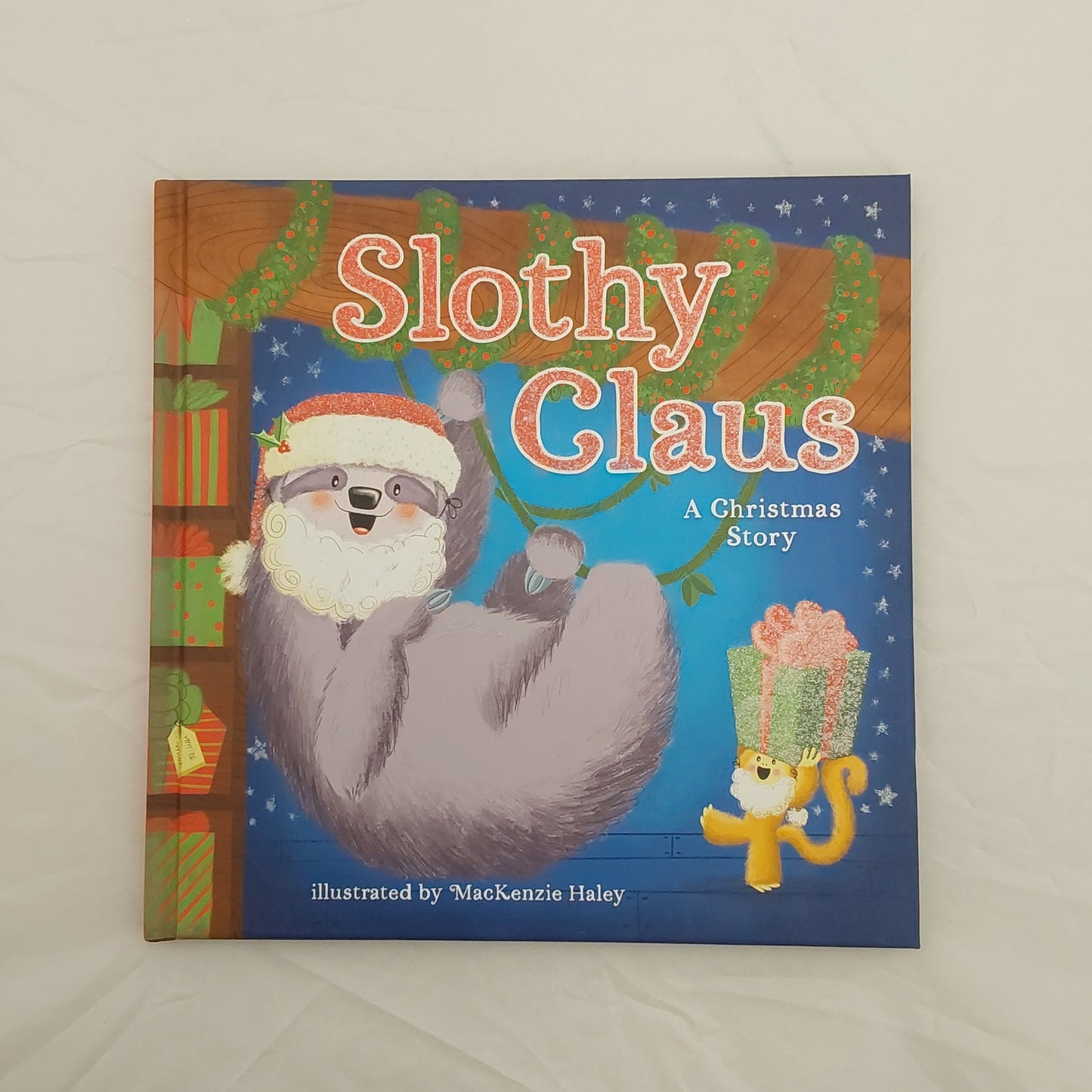 SLOTHY CLAUS A CHRISTMAS STROY