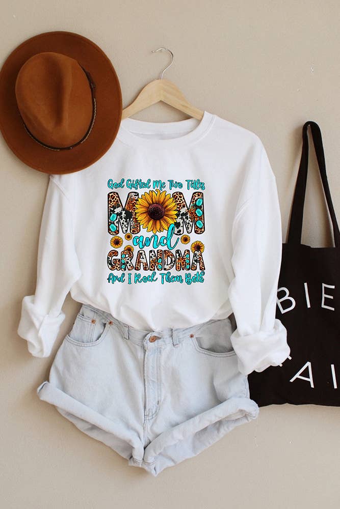 God Gifted Me Two Titles Mom Sweatshirt