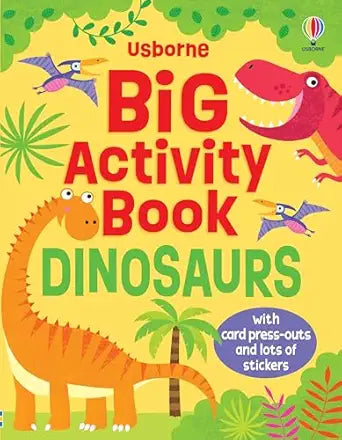 Big Activity Book Dinosaurs :Usborne