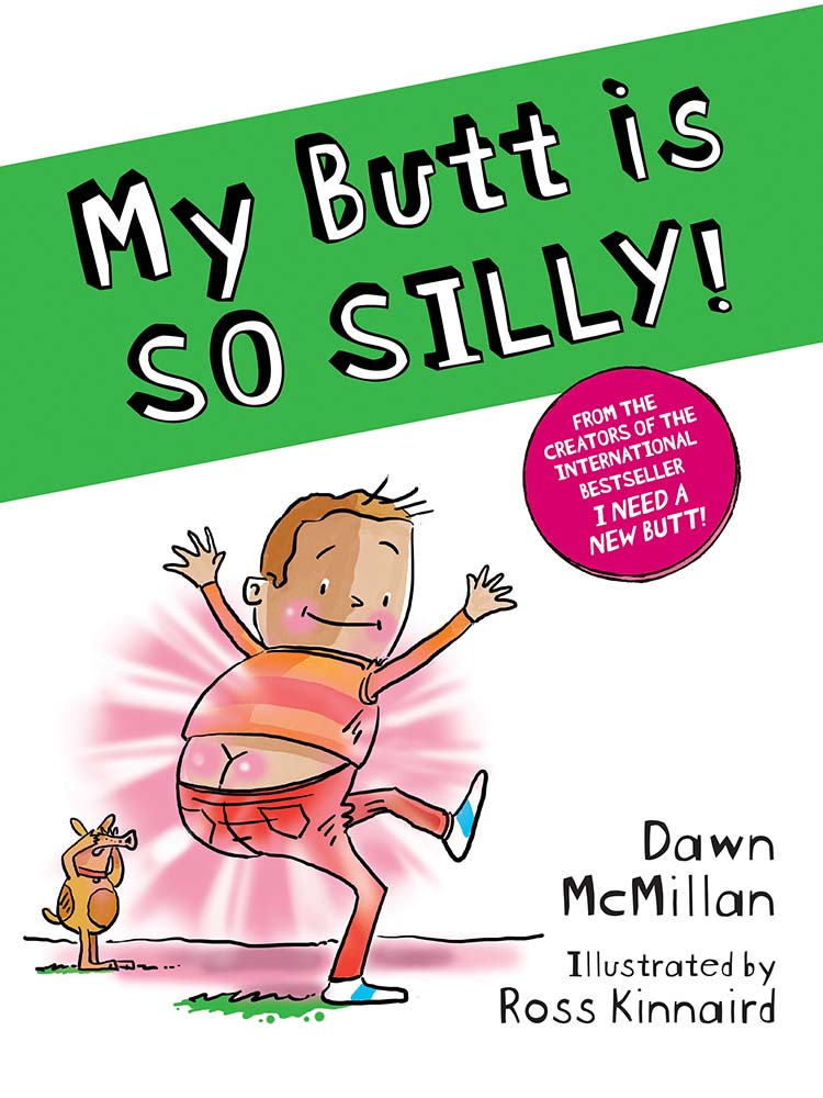 MY BUTT IS SO SILLY! PAPERBACK