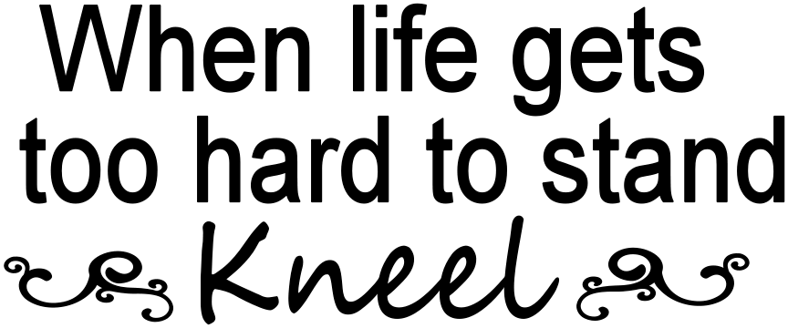 WHEN LIFE GETS TOO HARD 7"X14" WOOD SIGN