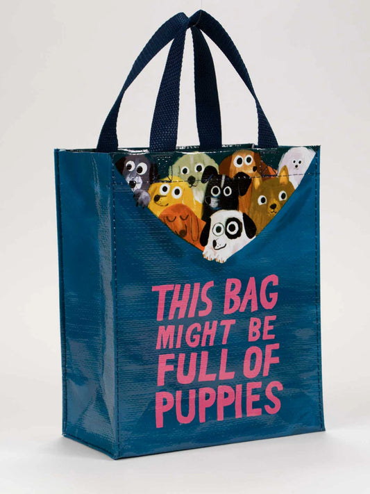 THIS BAG MAY BE FULL OF PUPPIES