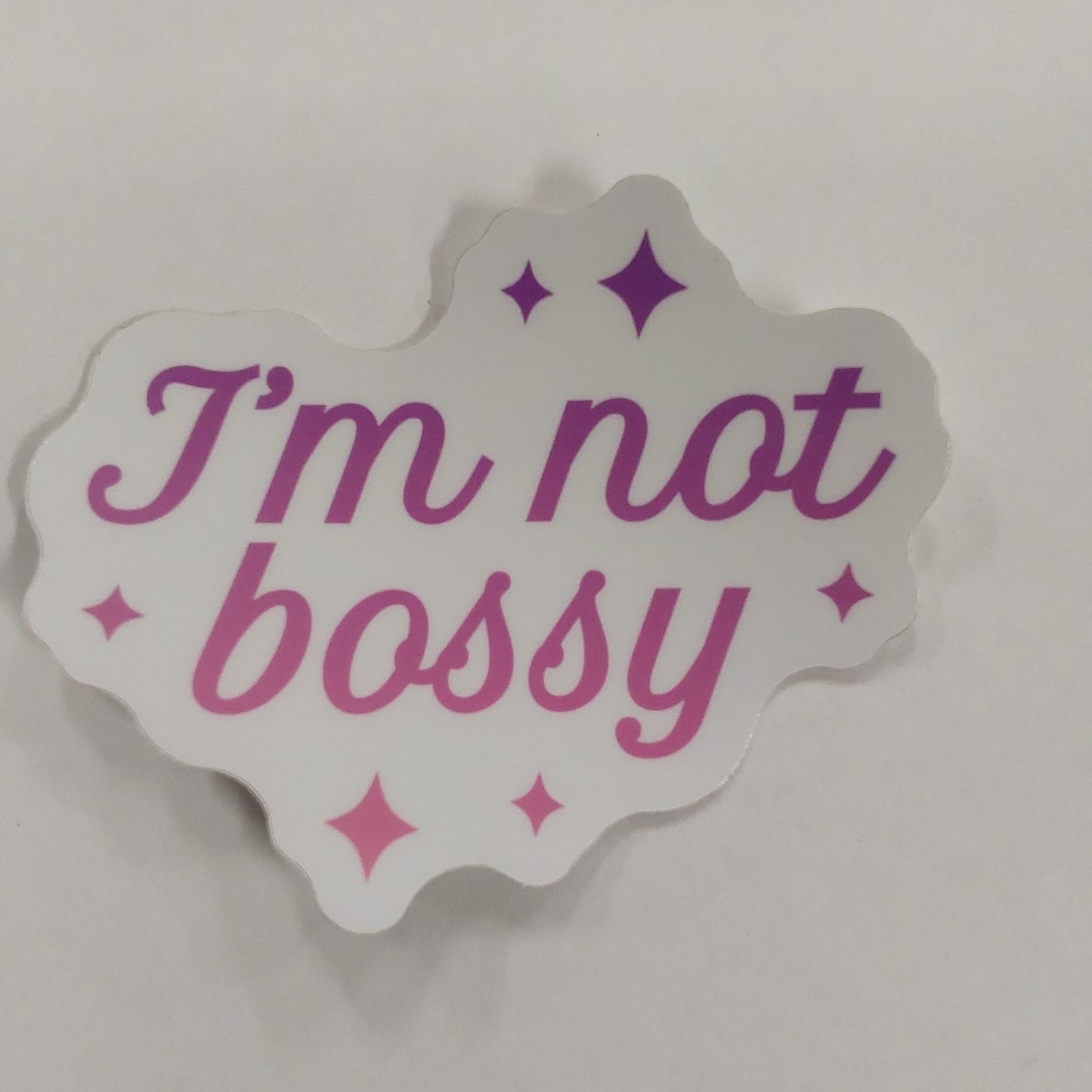 I'M NOT BOSSY STICKER