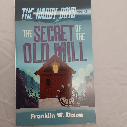 THE HARDY BOYS SECRET OLD MILL