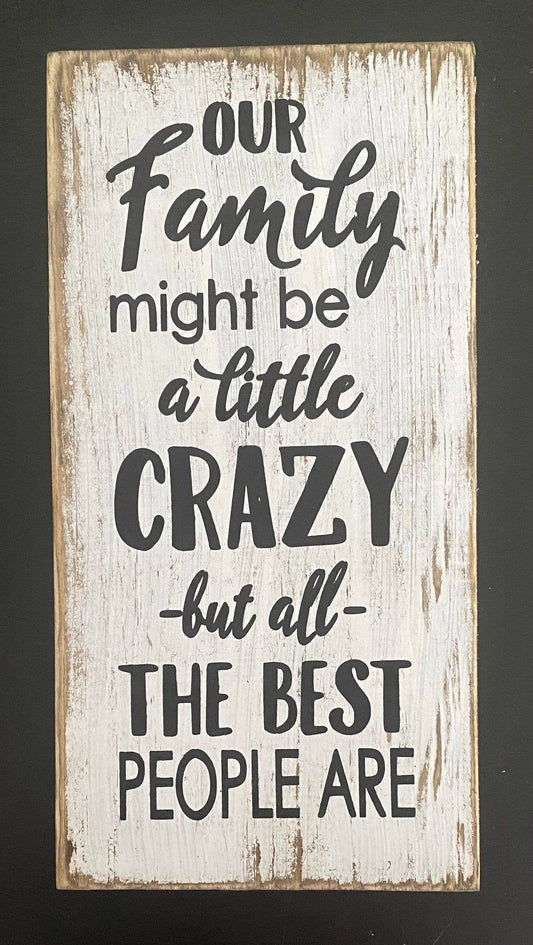 OUR FAMILY 7"X14" SIGN