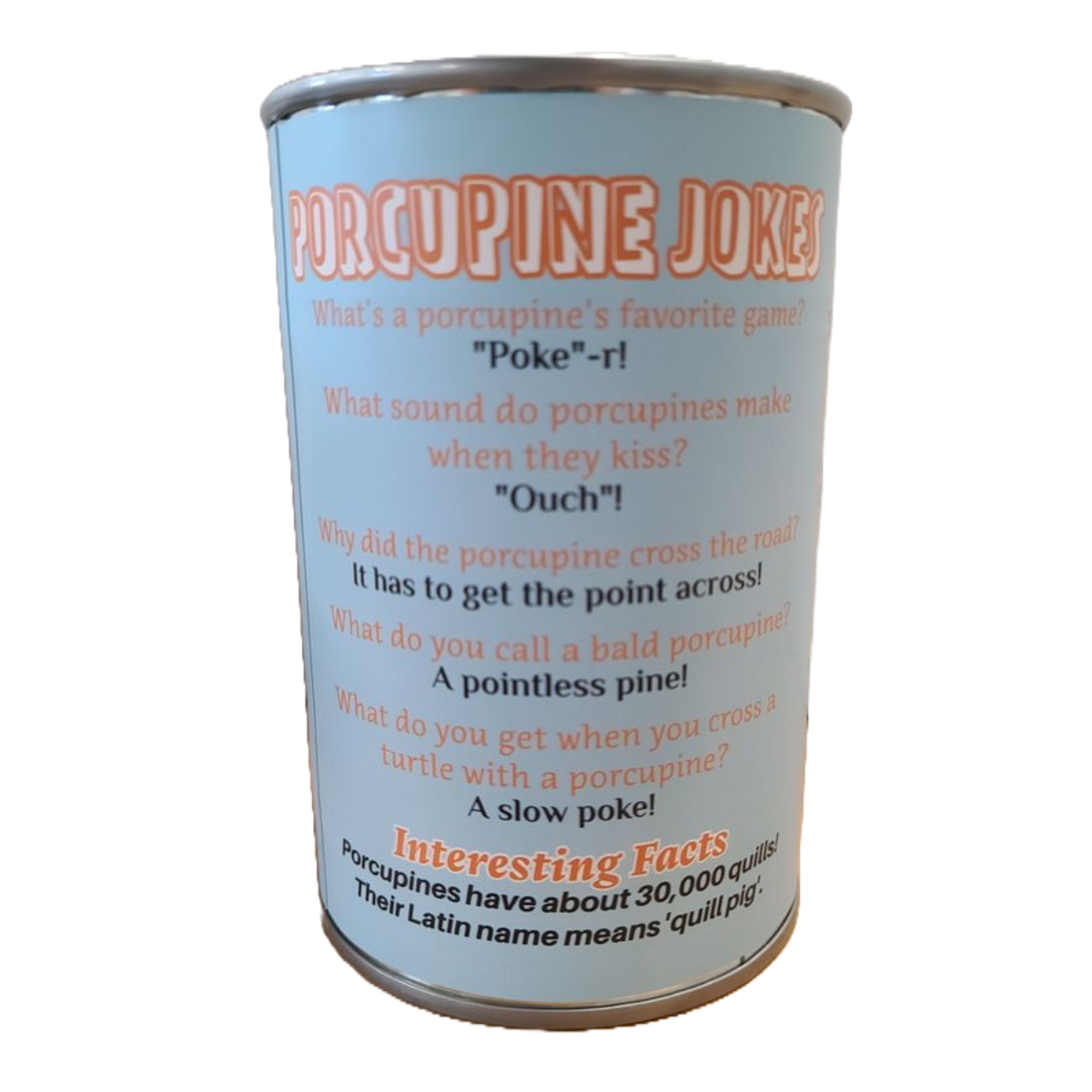 Canned Porcupine | Stuffed Animal Plush w/Funny Jokes