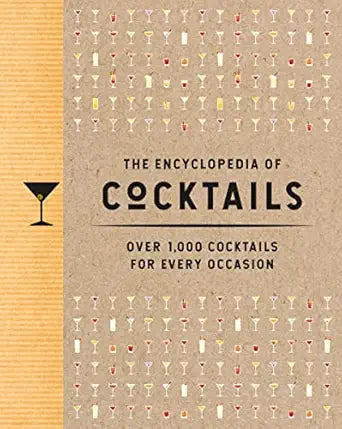 THE ENCYCLOPEDIA OF COCKTAILS