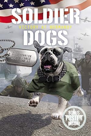 SOLDIER DOGS VOL 4 VICTORY AT N