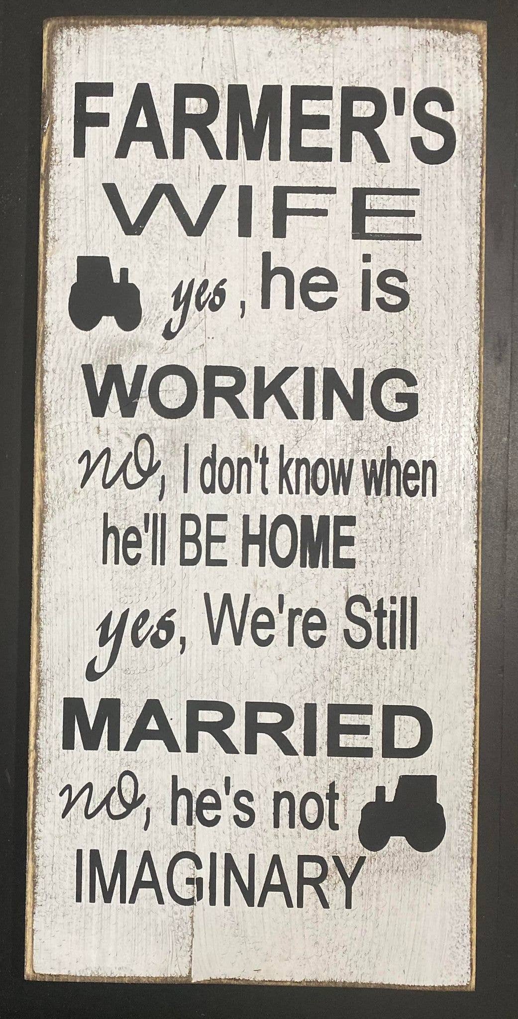 FARMER'S WIFE 10"X20" WOOD SIGN