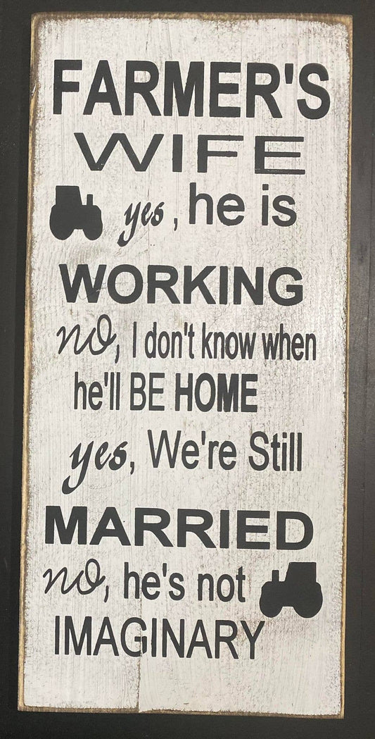 FARMER'S WIFE 10"X20" WOOD SIGN