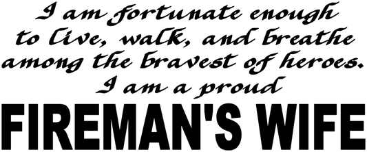 FIREMAN'S WIFE  7"x14" WOOD SIGN