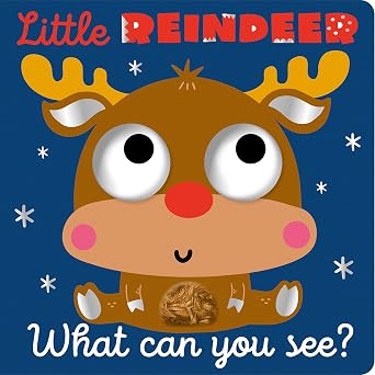 LITTLE REINDEER WHAT CAN YOU SEE?