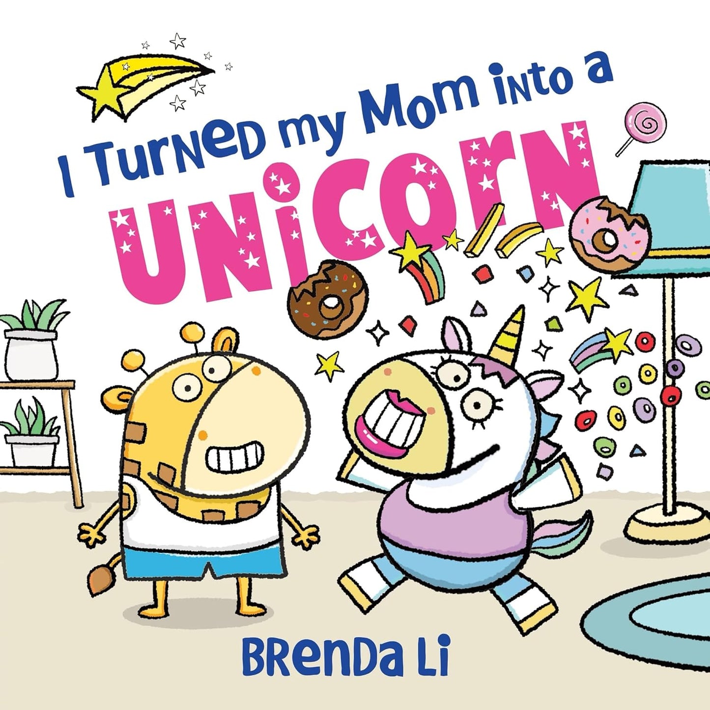 I Turned My Mom into a Unicorn