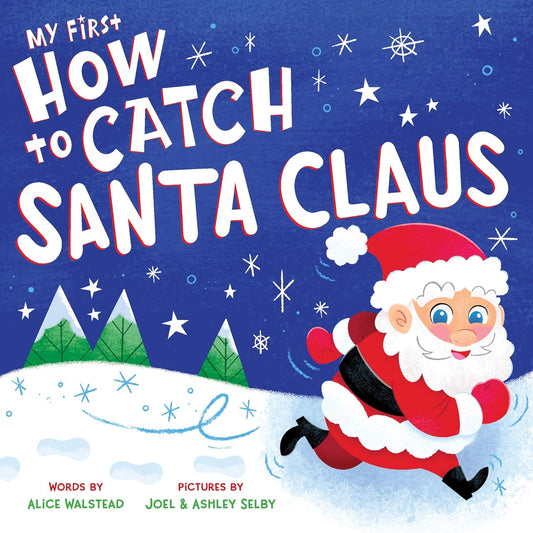 My First How to Catch Santa Claus