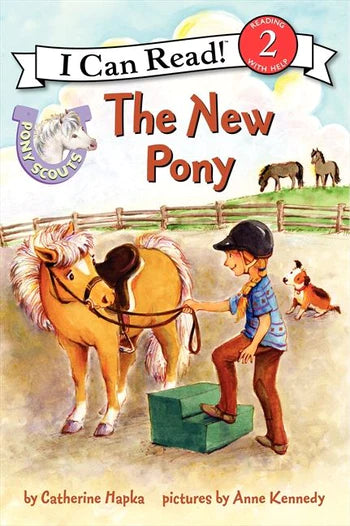 THE NEW PONY - PONY SCOUTS I CAN READ PAPERBACK