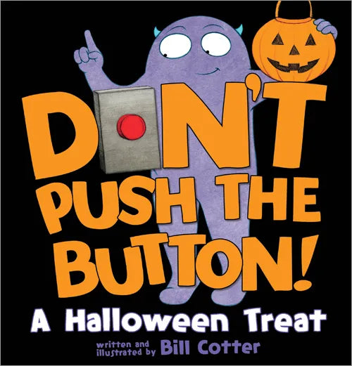 DON'T PUSH THE BUTTON A HALLOWEEN TREAT