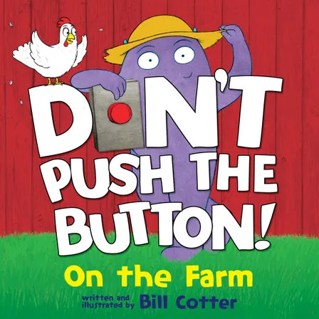 DON'T PUSH THE BUTTON! ON THE FARM BOARD