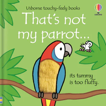 THAT'S NOT MY PARROT... BOARD BOOK