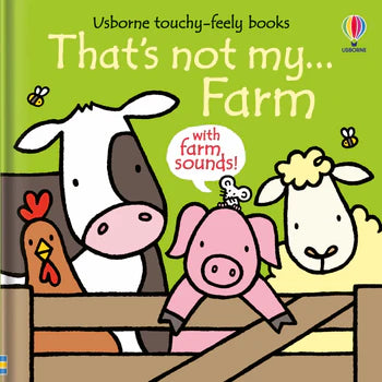 THAT'S NOT MY....FARM USBORNE TOUCHY-FEELY BOOK