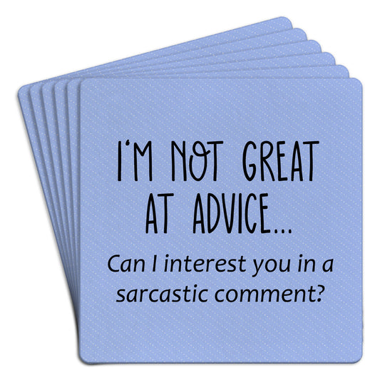Bar Coaster 6pk - I'm Not Great At Advice