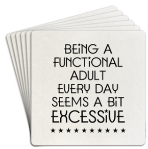 Bar Coaster 6pk - Being A Functional Adult