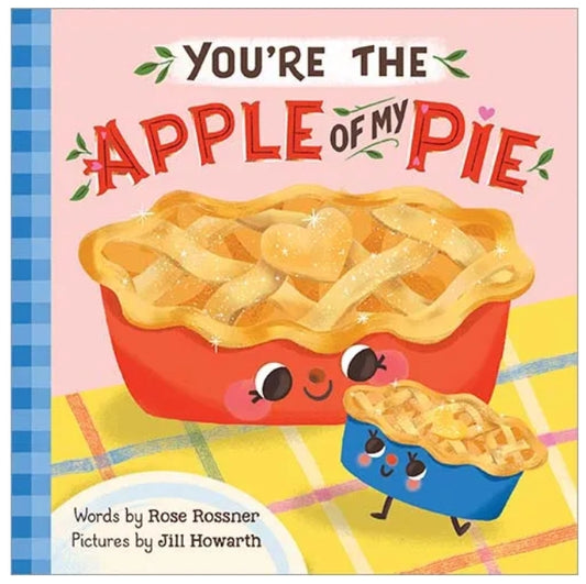 You're the Apple of My Pie
