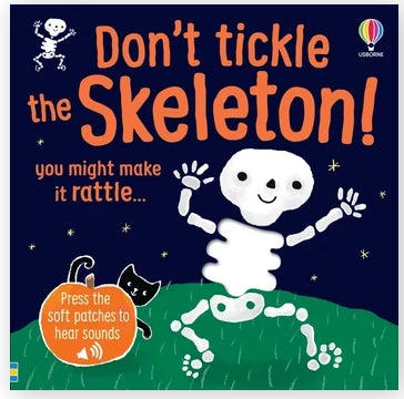 Don't Tickle the Skeleton!