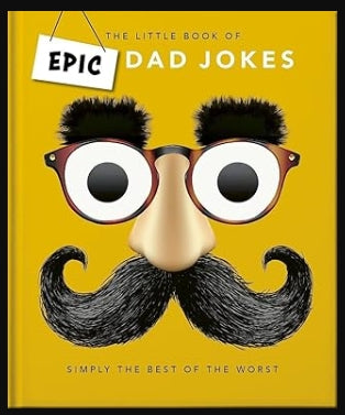 The Little Book of Epic Dad Jokes