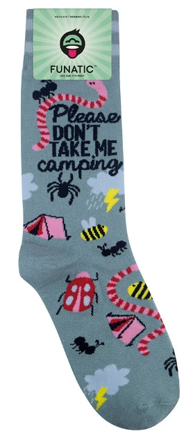 Please Don't Take Me Camping Socks