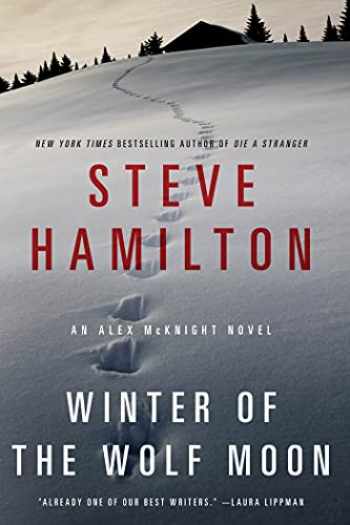 WINTER OF THE WOLF MOON BY STEVE HAMILTON #2