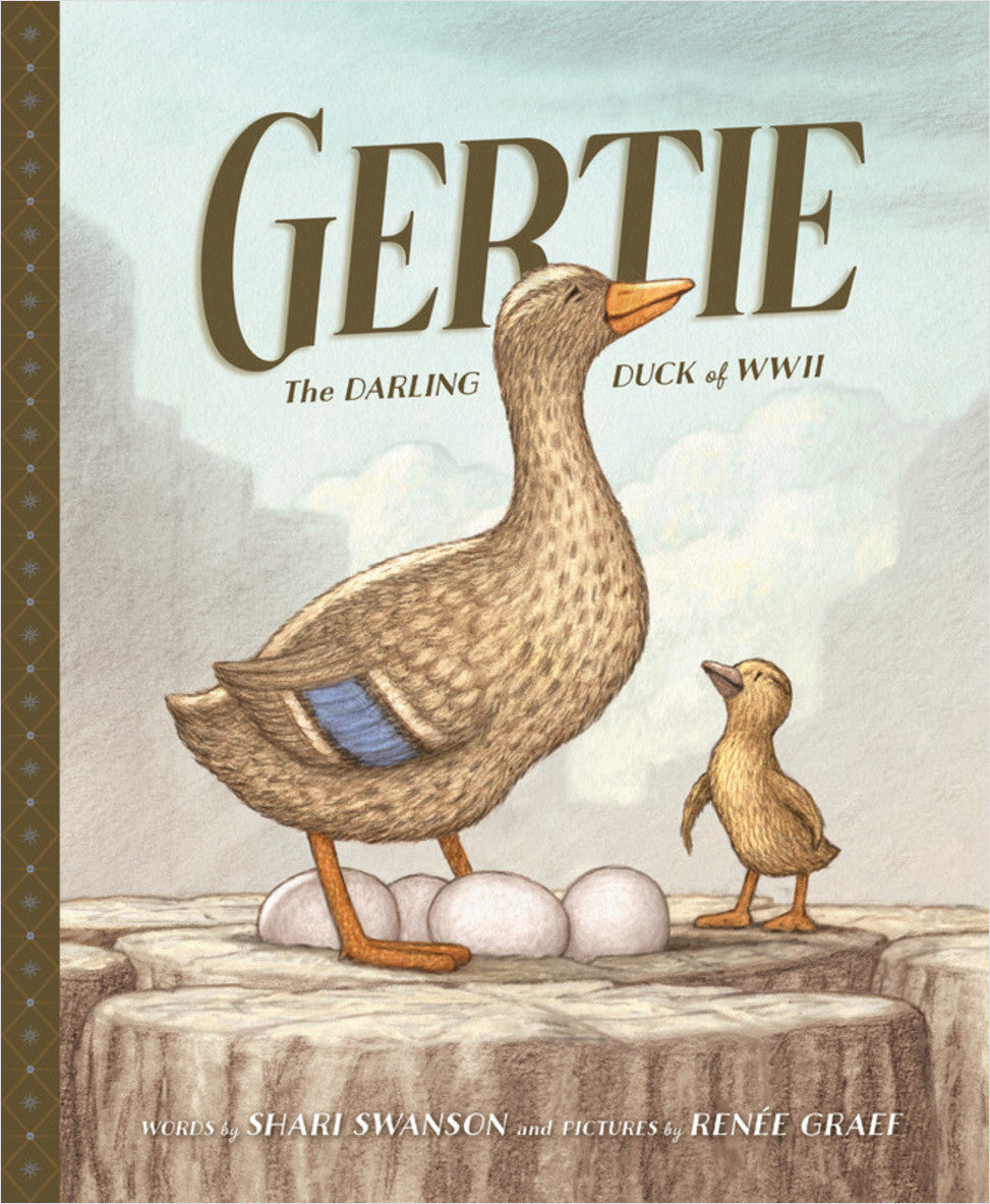 GERTIE THE DARLING DUCK OF WWII HARDCOVER