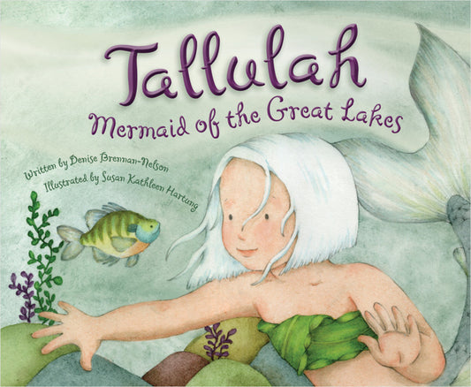 TALLULAH MERMAID OF THE GREAT L