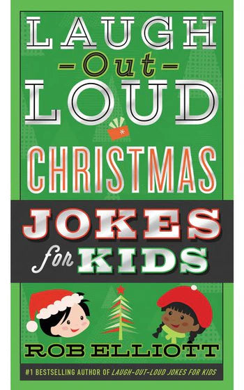 LAUGH OUT LOUD CHRISTMAS JOKES- KIDS