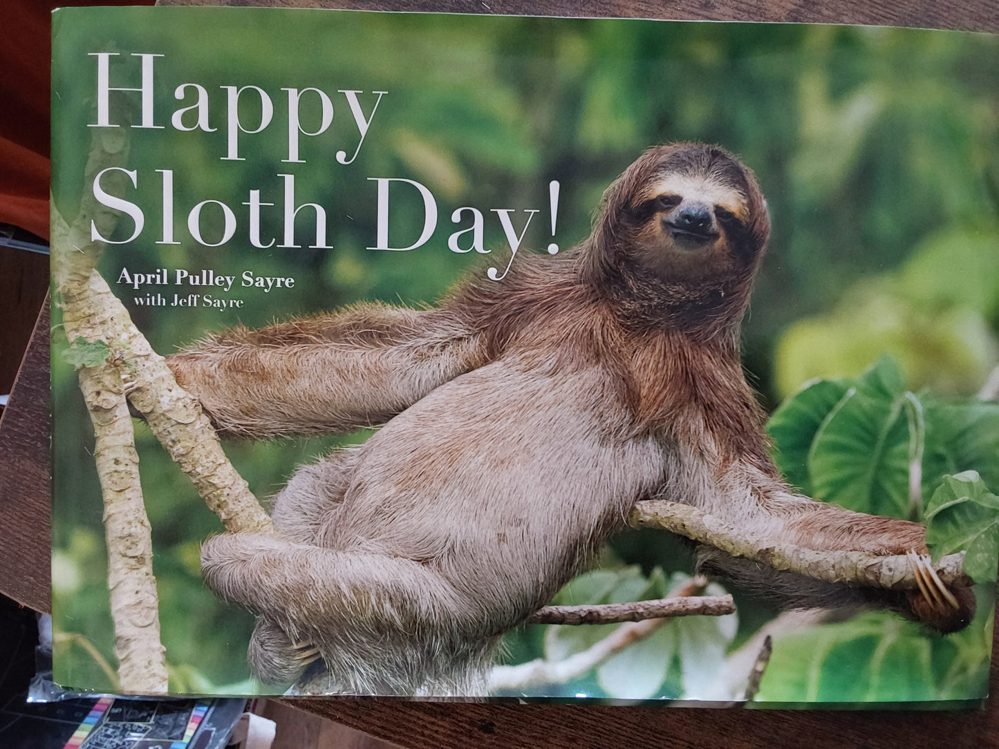 HAPPY SLOTH DAY! HARDCOVER